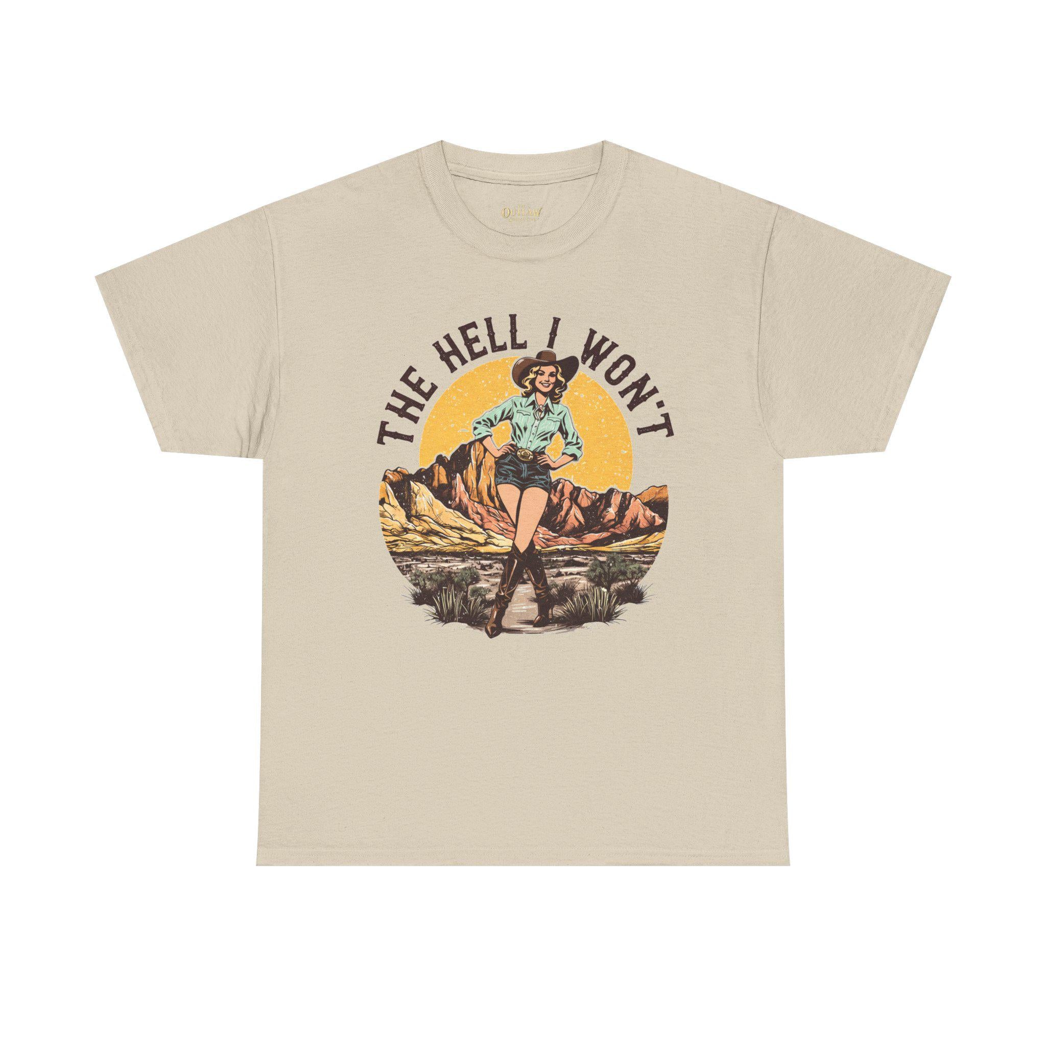 The Hell I Won't Tee