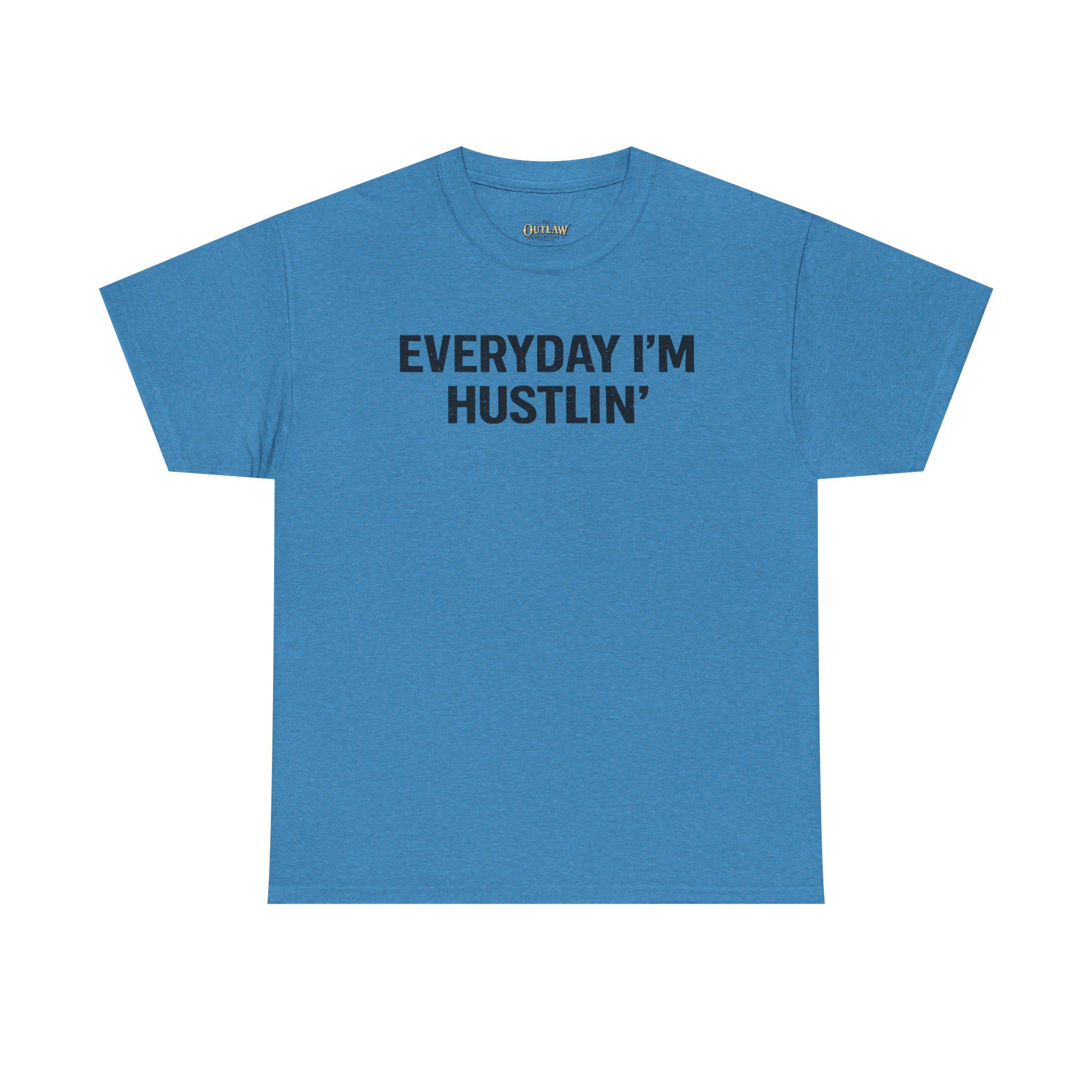 Everyday I'm Hustlin' Tee