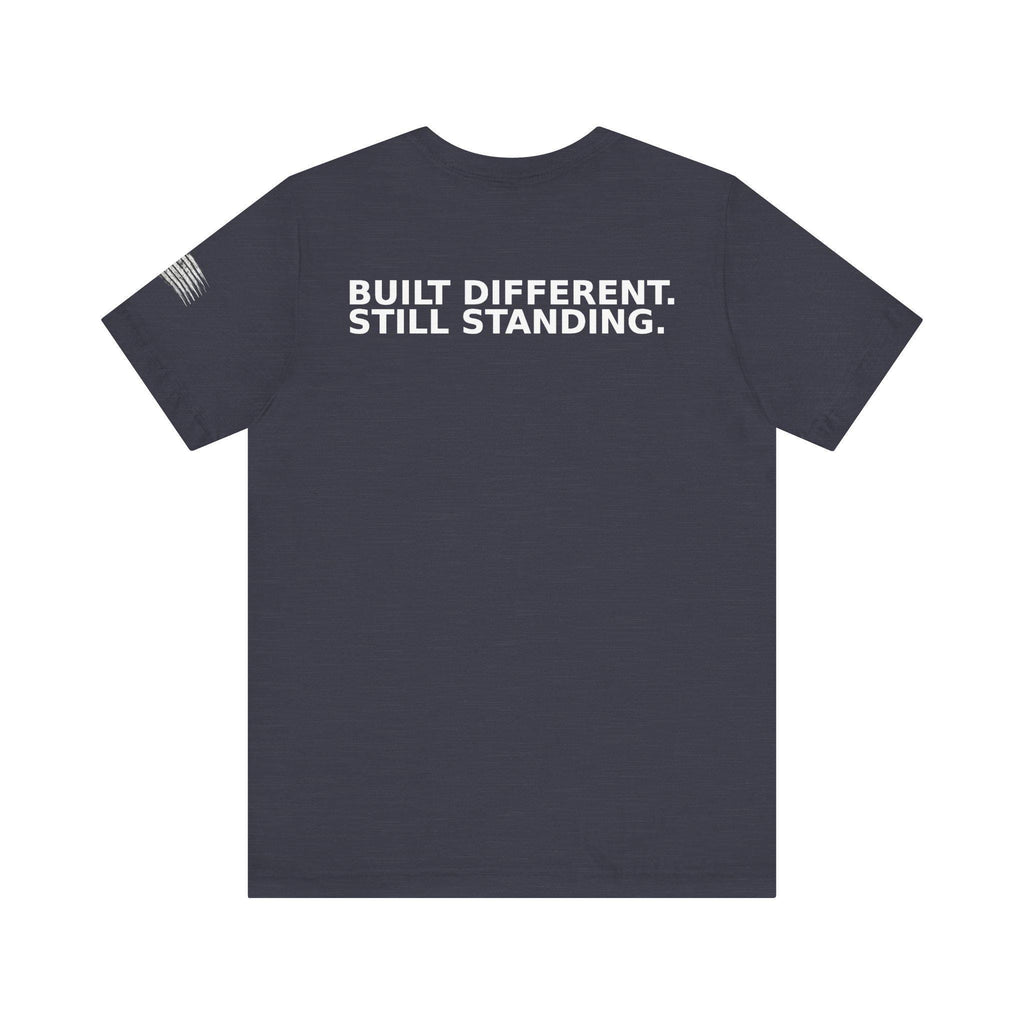 Men's Built Different Still Standing Tee