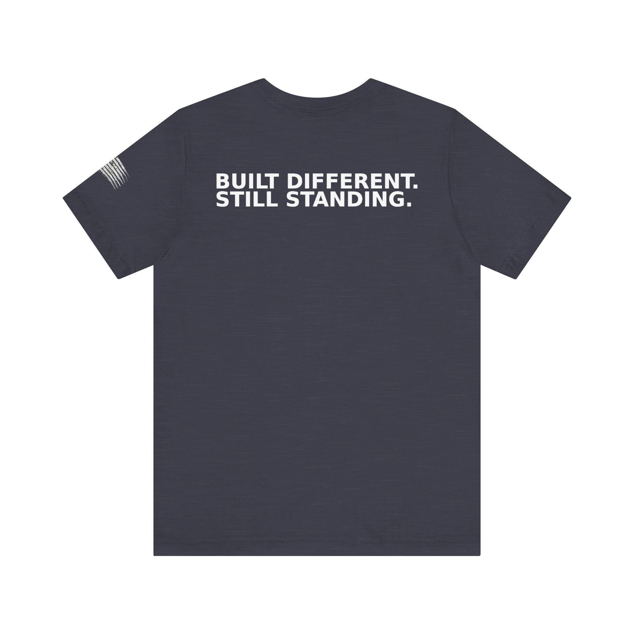 Men's Built Different Still Standing Tee