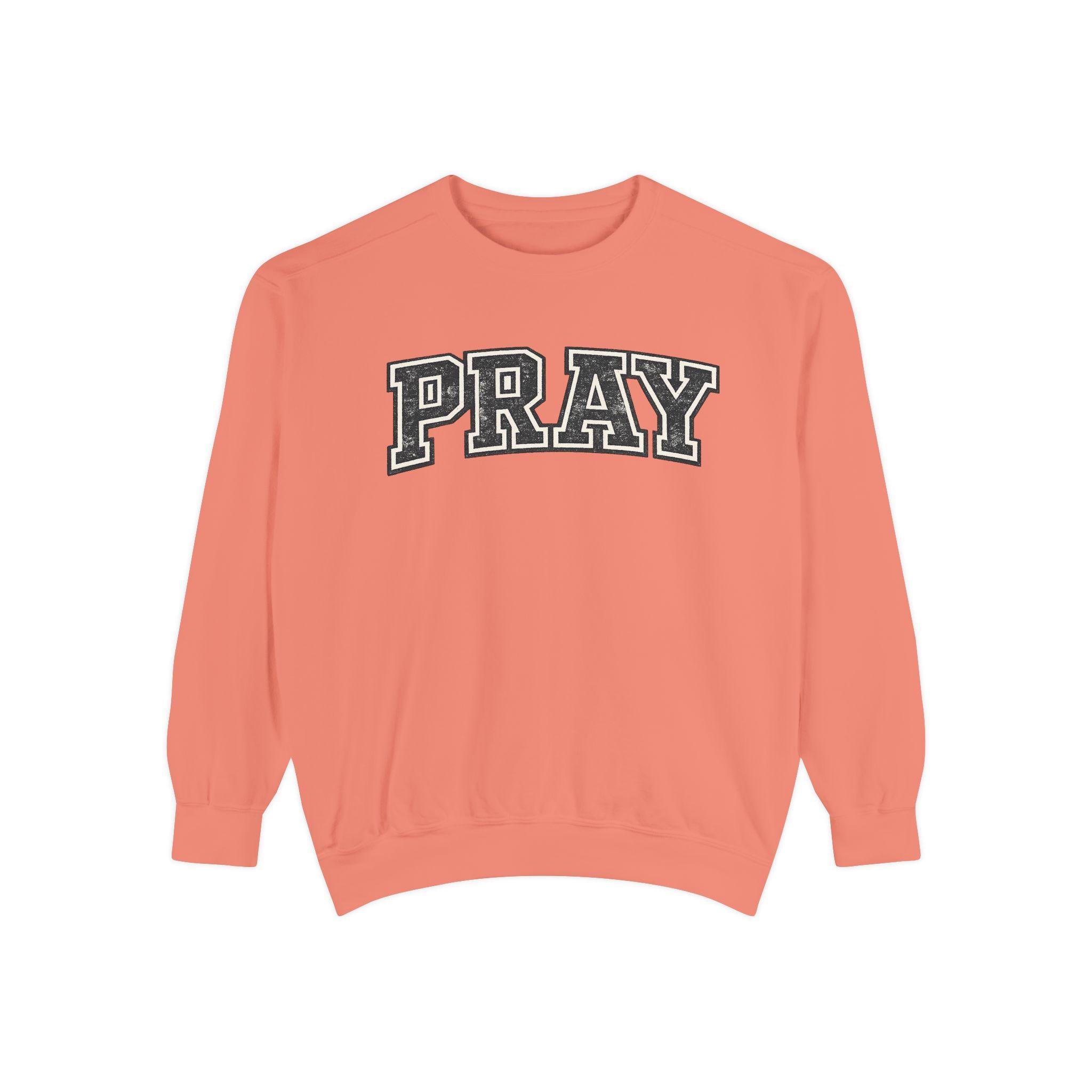 PRAY Sweatshirt: Distressed Vintage Christian Faith Apparel