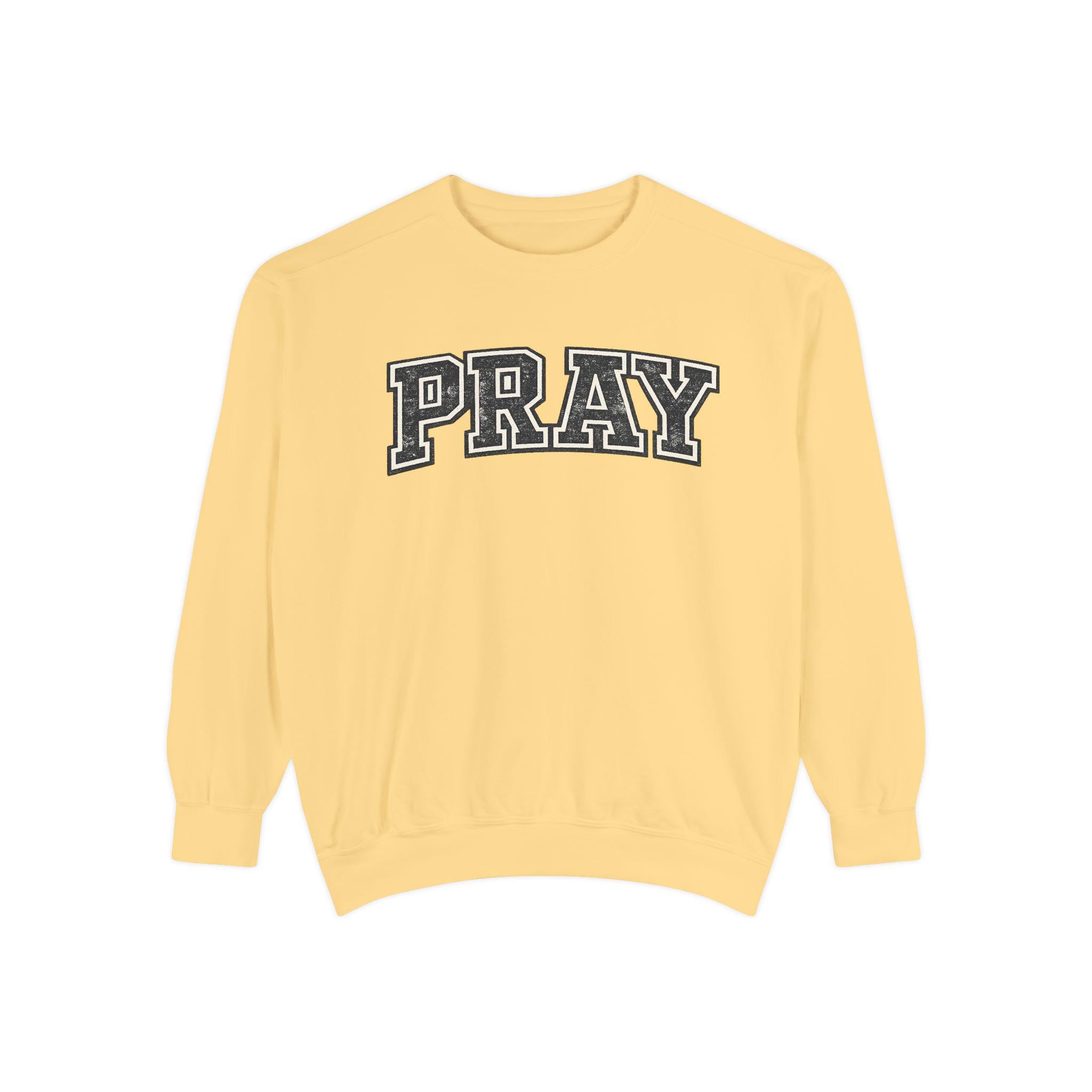 PRAY Sweatshirt: Distressed Vintage Christian Faith Apparel