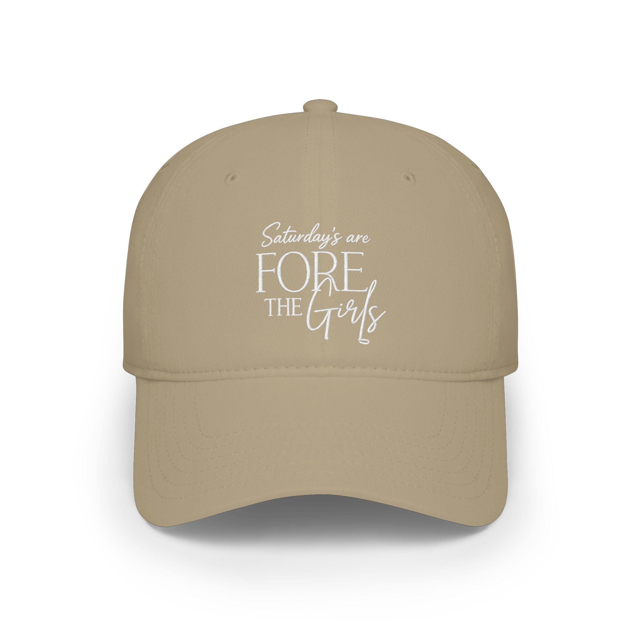 Saturdays Are FORE The Girls Hat