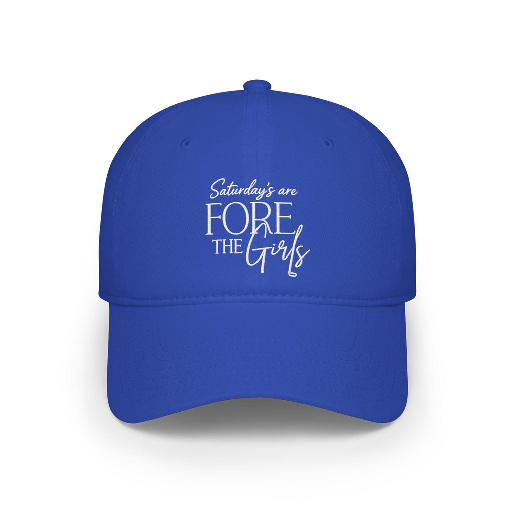 Saturdays Are FORE The Girls Hat