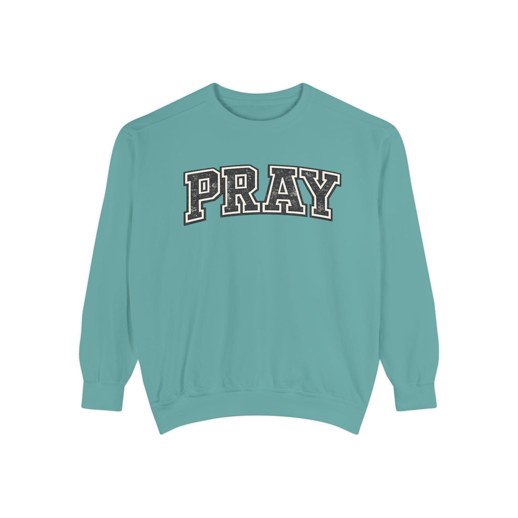 PRAY Sweatshirt: Distressed Vintage Christian Faith Apparel