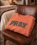 PRAY Sweatshirt: Distressed Vintage Christian Faith Apparel
